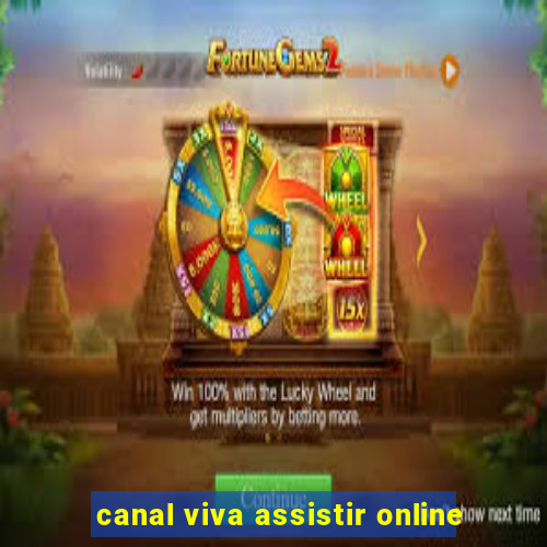 canal viva assistir online